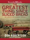Imagen de portada para The Greatest Thing Since Sliced Bread